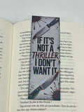 If it's not a thriller I don't want it bokmärke