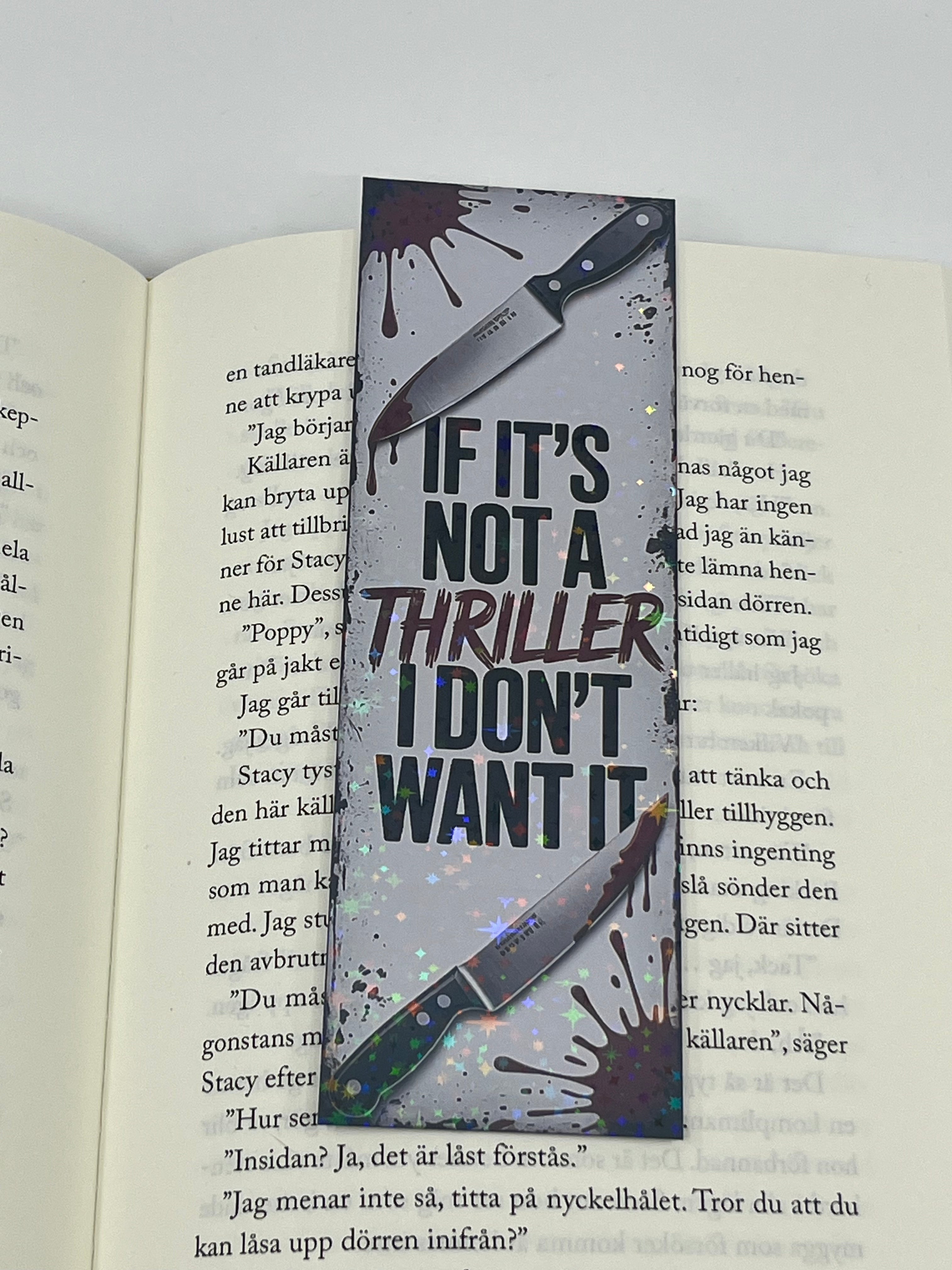 If it's not a thriller I don't want it bokmärke